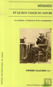 Merimee Et Le Bon Usage Du Savoir