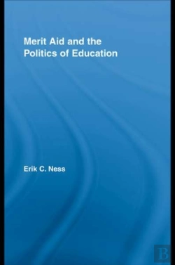 Bertrand.pt - Merit Aid And The Politics Of Education