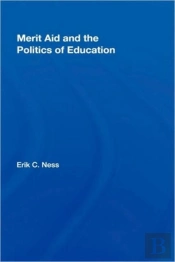 Merit Aid And The Politics Of Education