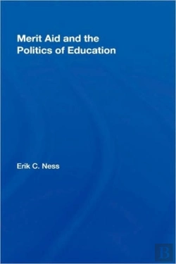 Bertrand.pt - Merit Aid And The Politics Of Education