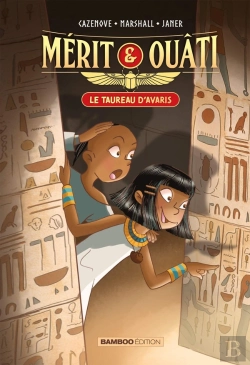 Bertrand.pt - Mérit & Ouâti Tome 1 : Le Taureau D'Avaris