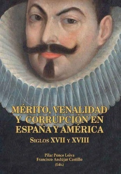 Bertrand.pt - Mérito, Venalidad Y Corrupción En España Y América