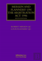 Merkin And Flannery On The Arbitration Act 1996