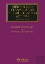 Merkin And Flannery On The Arbitration Act 1996