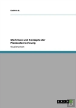 Bertrand.pt - Merkmale Und Konzepte Der Plankostenrechnung