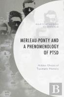 Merleau-Ponty And A Phenomenology Of Ptsd