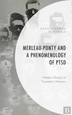 Bertrand.pt - Merleau-Ponty And A Phenomenology Of Ptsd