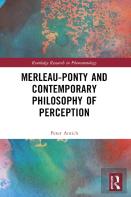 Merleau-Ponty And Contemporary Philosophy Of Perception