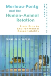 Merleau-Ponty And The Humanâ€“Animal Relation