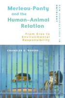 Merleau-Ponty And The Humanâ€“Animal Relation