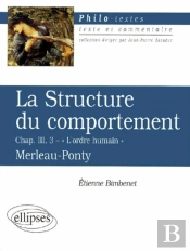 Merleau-Ponty, La Structure Du Comportement, (Chap Iii, 3 'L'Ordre Humain')