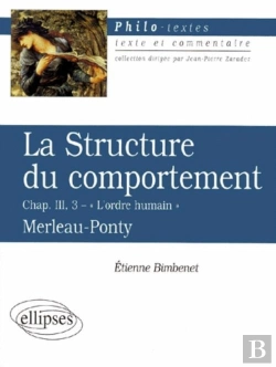 Bertrand.pt - Merleau-Ponty, La Structure Du Comportement, (Chap Iii, 3 'L'Ordre Humain')