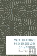 Merleau-Pontyâ€™S Phenomenology Of Language