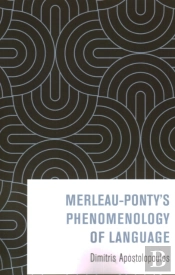 Merleau-Pontyâ€™S Phenomenology Of Language