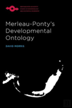 Bertrand.pt - Merleau-Ponty'S Developmental Ontology
