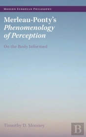 Merleau-Ponty'S Phenomenology Of Perception