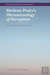 Merleau-Ponty'S Phenomenology Of Perception
