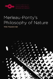 Merleau-Ponty'S Philosophy Of Nature