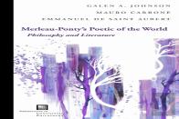 Merleau-Ponty'S Poetic Of The World