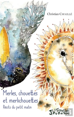 Bertrand.pt - Merles, Chouettes Et Merlichouettes - Recits Du Petit Matin