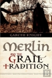 Merlin And The Grail Tradition