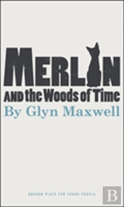 Merlin And The Woods Of Time