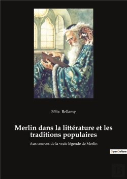 Bertrand.pt - Merlin Dans La Litterature Et Les Traditions Populaires - Aux Sources De La Vraie Legend