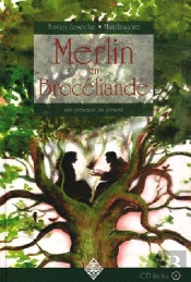 Merlin En Broceliande Livre + Cd