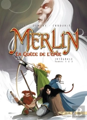 Merlin - La Quête De L'Épée : Intégrale Vol.1 : Tomes 1 À 3