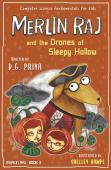 Merlin Raj And The Drones Of Sleepy Hollow