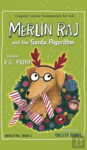 Merlin Raj And The Santa Algorithm