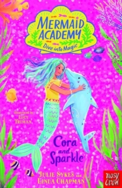 Bertrand.pt - Mermaid Academy: Cora And Sparkle