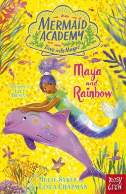 Bertrand.pt - Mermaid Academy: Maya And Rainbow