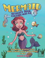 Mermaid Activity Book For Kids Ages 4-8