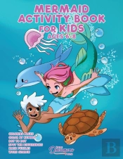 Mermaid Activity Book For Kids Ages 6-8: