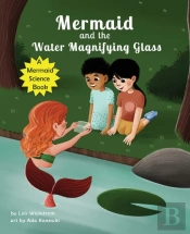 Mermaid And The Water Magnifying Glass