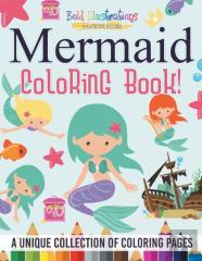 Mermaid Coloring Book! A Unique Collection Of Coloring Pages