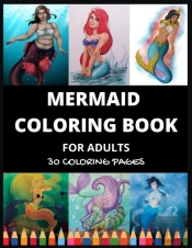 Mermaid Coloring Book For Adults