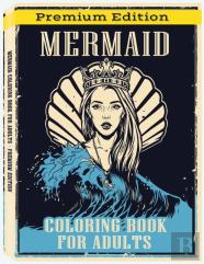 Mermaid Coloring Book For Adults