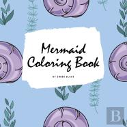 Mermaid Coloring Book For Children (8.5x8.5 Coloring Book / Activity Book)