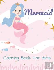 Mermaid Coloring Book For Girls