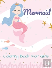 Mermaid Coloring Book For Girls
