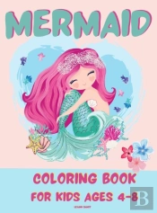 Mermaid Coloring Book For Kids 4-8
