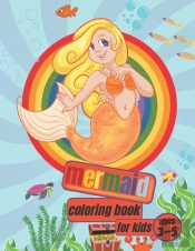 Mermaid Coloring Book For Kids Ages 3-5