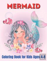 Mermaid Coloring Book For Kids Ages 4-8