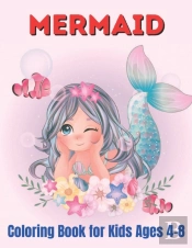 Mermaid Coloring Book For Kids Ages 4-8