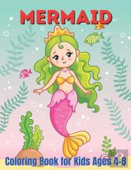 Mermaid Coloring Book For Kids Ages 4-8