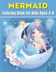 Mermaid Coloring Book For Kids Ages 4-8