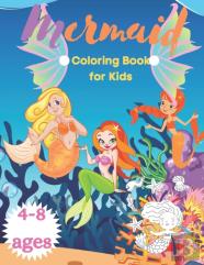 Mermaid Coloring Book For Kids Ages 4-8