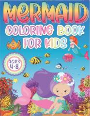 Mermaid Coloring Book For Kids Ages 4-8